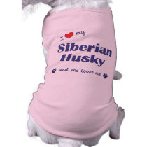 I Love My Siberian Husky (Female Dog) pet clothing by thatsalottadogs I Love My Siberian Husky (Female Dog) pet clothing