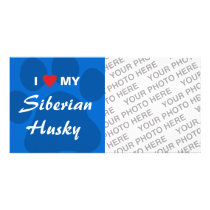 I Love My Siberian Husky Pawprint Custom Photo Card