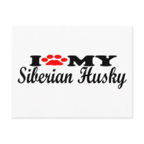 I Love My Siberian Husky postcards by poorrichards I Love My Siberian Husky postcards