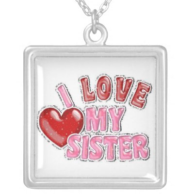 i_love_my_sister_necklace-p1775577364158