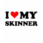 I Love My Skinner t-shirts