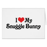 I Love My Snuggle Bunny Greeting Card