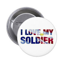 I Love My Soldier Button