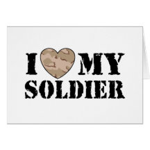 I Love My Soldier Greeting Cards