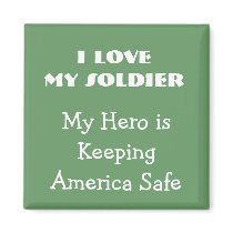 I love my soldier magnet
