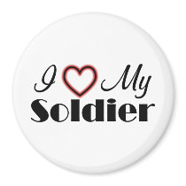 I Love My Soldier Refrigerator Magnets