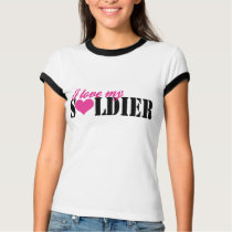 I love my Soldier Military Wife t-shirts by EllesPlanet I love my Soldier Military Wife t-shirts