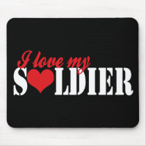 I love my Soldier mousepads by EllesPlanet I love my Soldier mousepads