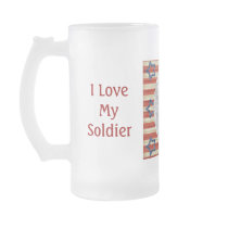"I Love My Soldier" mugs