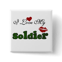 I Love My Soldier Tshirts and Gifts Buttons