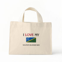 I Love My Solomon Islander Mom bags by tshirtshirts I Love My Solomon Islander Mom bags