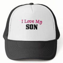 I Love My Son hats by familytshirts I Love My Son hats