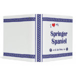 I Love My Springer Spaniel (Female Dog) 3 Ring Binders