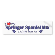 I Love My Springer Spaniel Mix (Female Dog) bumper stickers by muttybuddy I Love My Springer Spaniel Mix (Female Dog) bumper stickers