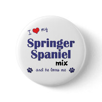 I Love My Springer Spaniel Mix (Male Dog) buttons by muttybuddy I Love My Springer Spaniel Mix (Male Dog) buttons
