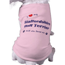 I Love My Staffordshire Bull Terrier (Female Dog) Doggie T-shirt