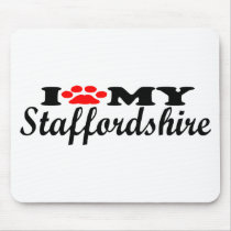 I Love My Staffordshire Mouse Pad