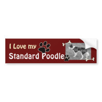 I love my Standard Poodle Bumper Sticker bumper stickers
