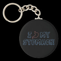 I Love My Stomach keychains