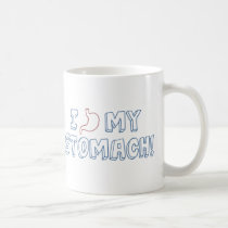 I Love My Stomach mugs