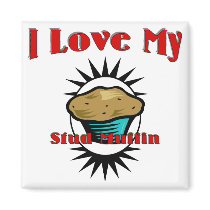 I Love My Stud Muffin magnets