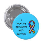 I love my students with Autism Pin