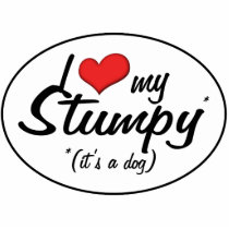 I Love My Stumpy (It's a Dog) Photo Sculptures