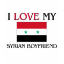 I Love My Syrian Boyfriend t-shirts by flagshirt I Love My Syrian Boyfriend t-shirts