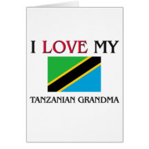 I Love My Tanzanian Grandma Greeting Cards