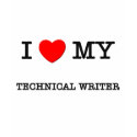 I Love My TECHNICAL WRITER t-shirts by ilovemyshirt I Love My TECHNICAL WRITER t-shirts
