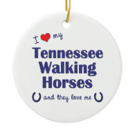 I Love My Tennessee Walking Horses (Multi Horses) Christmas Tree Ornaments