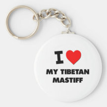 I Love My Tibetan Mastiff Keychain