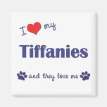 I Love My Tiffanies (Multiple Cats) Refrigerator Magnet