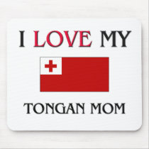 I Love My Tongan Mom mousepads