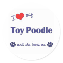 I Love My Toy Poodle (Female Dog) stickers