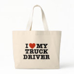I Love My Truck Driver