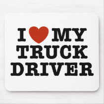 I Love My Truck Driver mousepads