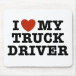 I Love My Truck Driver Mouse Pads