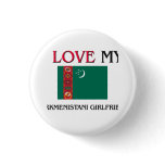 I Love My Turkmenistani Girlfriend Pin