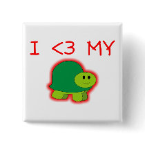 I Love My Turtle Pinback Button