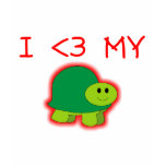 I Love My Turtle T Shirt