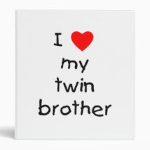 I Love My Twin Brother Binders