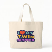 I Love My Twin Sister bags