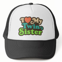 I Love My Twin Sister hats by magarmor I Love My Twin Sister hats