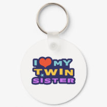 I Love My Twin Sister keychains