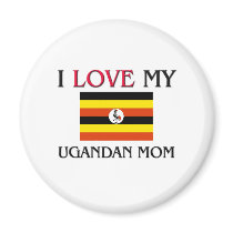 I Love My Ugandan Mom magnets by tshirtshirts I Love My Ugandan Mom magnets