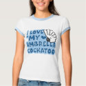 I Love My Umbrella Cockatoo Ladies Ringer TShirt
