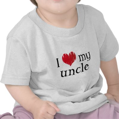I love my uncle tee shirt