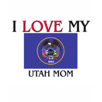 I Love My Utah Mom t-shirts