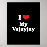 I LOVE MY VAJAYJAY - .png Posters